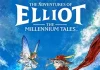 Kritik zu THE ADVENTURES OF ELLIOT: THE MILLENNIUM TALES
